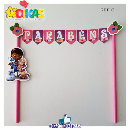BANDEIRINHA DECORATIVA PARA BOLO - DOUTORA BRINQUEDOS