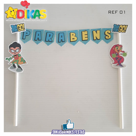 BANDEIRINHA DECORATIVA PARA BOLO - TEEN TITANS GO