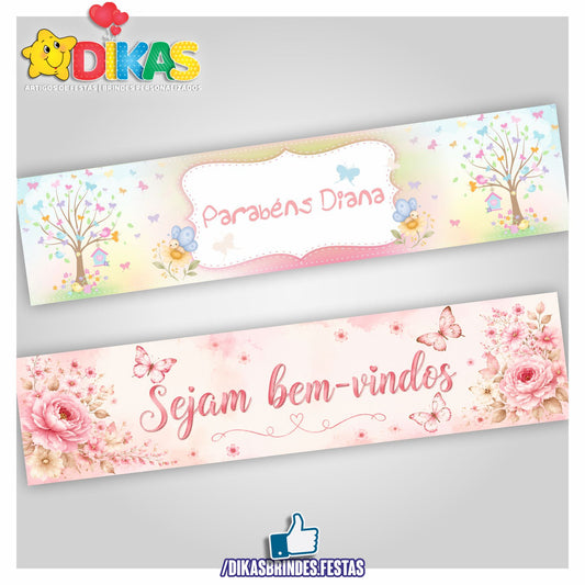 FAIXA TEMÁTICA E/OU PERSONALIZADA - BORBOLETA / JARDIM ENCANTADO