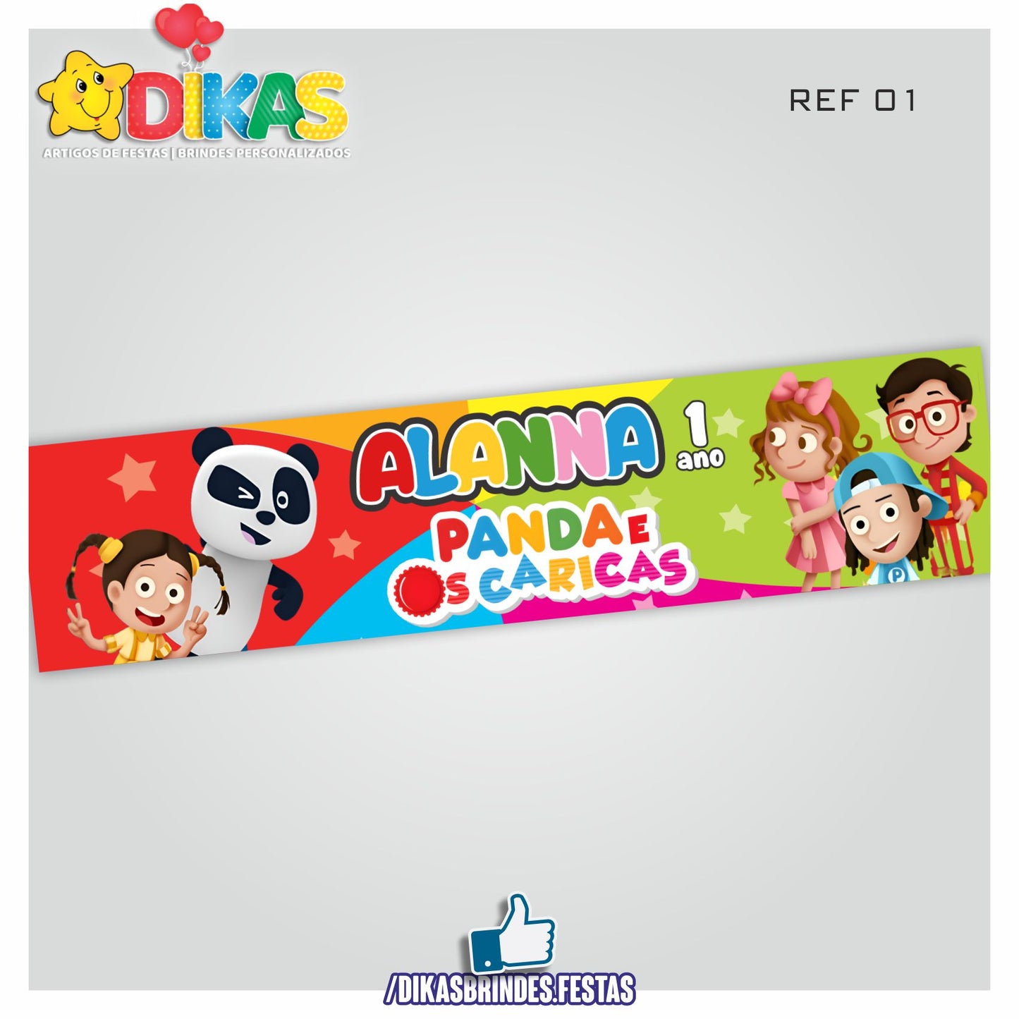 FAIXA TEMÁTICA E/OU PERSONALIZADA - PANDA E OS CARICAS