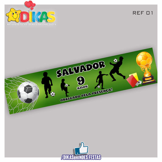 FAIXA TEMÁTICA E/OU PERSONALIZADA - FUTEBOL
