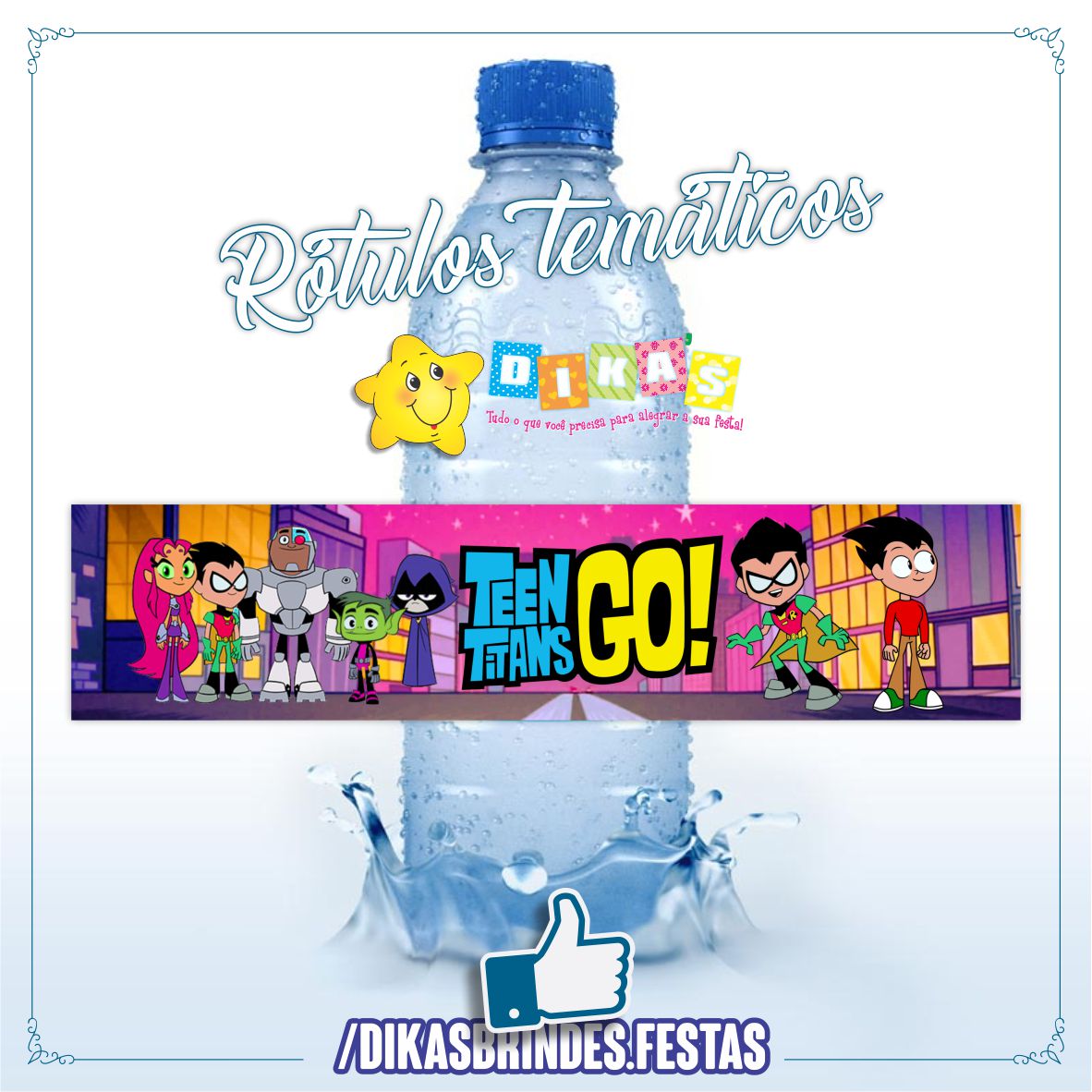 RÓTULO P/ GARRAFA DE ÁGUA - TEEN TITANS GO