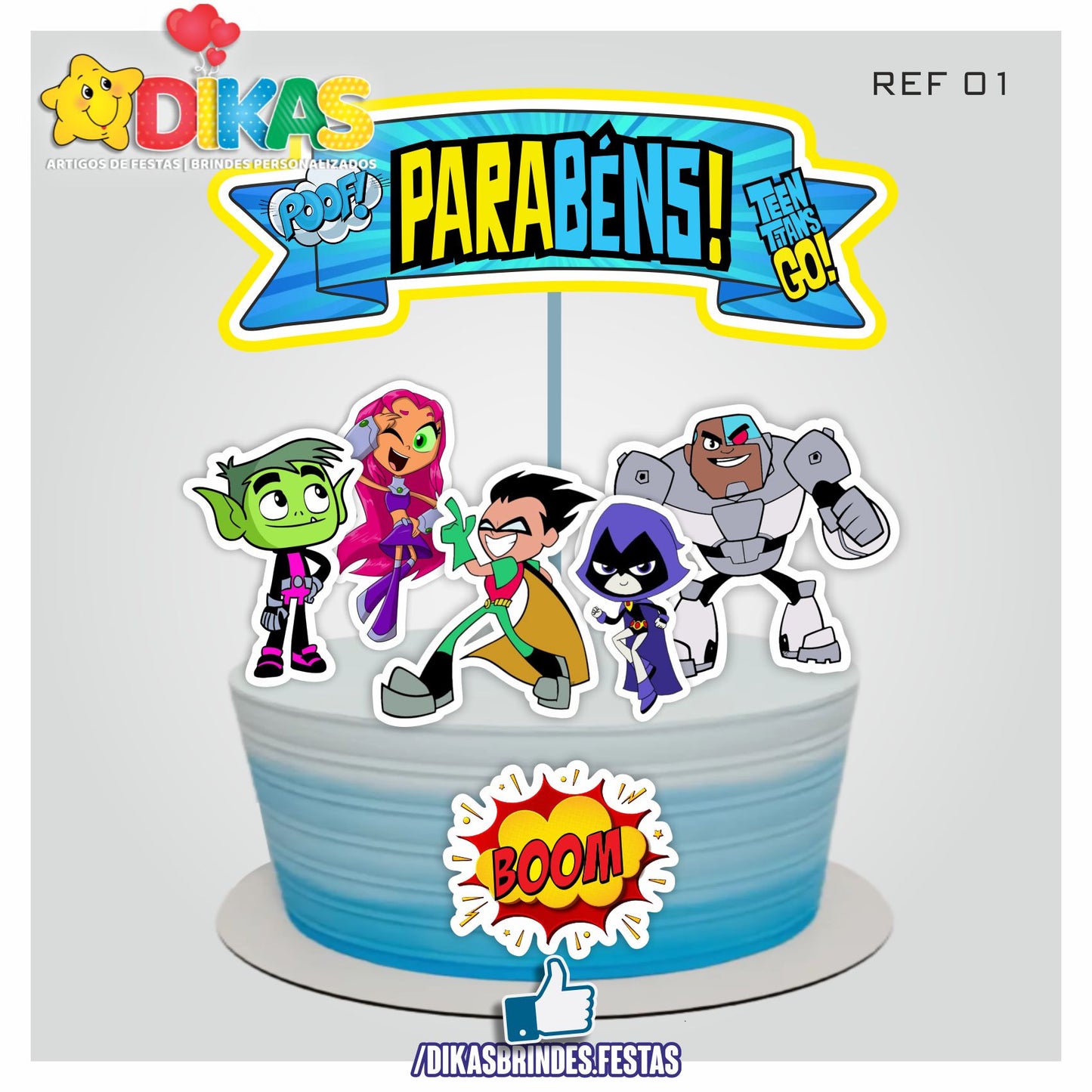 TOPO DE BOLO - TEEN TITANS GO