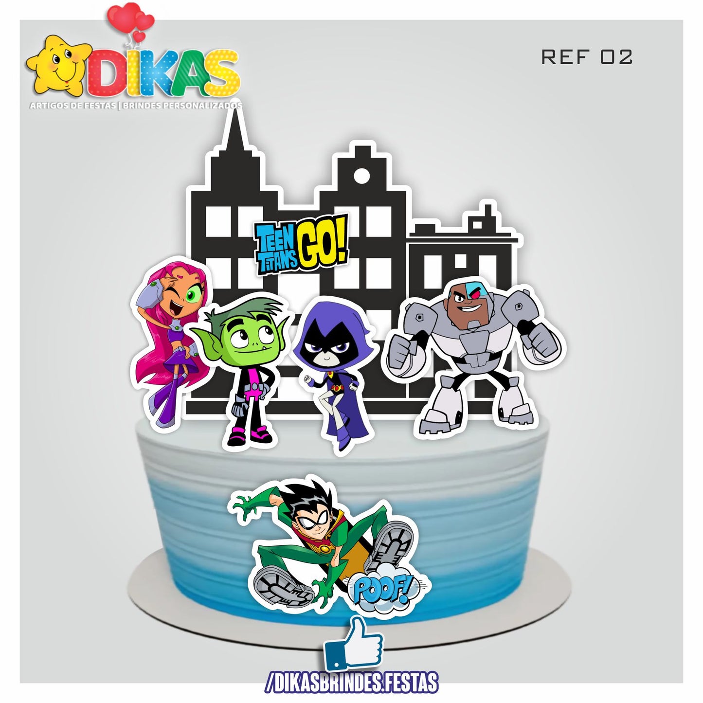 TOPO DE BOLO - TEEN TITANS GO