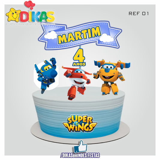 TOPO DE BOLO PERSONALIZADO - SUPER WINGS