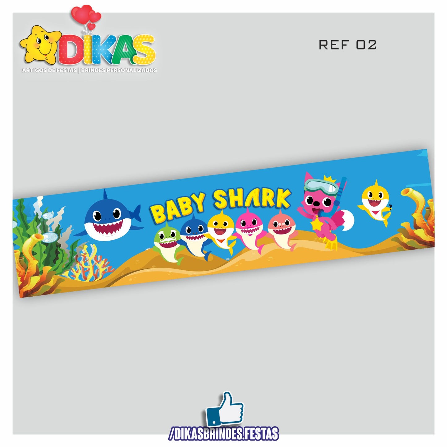 FAIXA TEMÁTICA E/OU PERSONALIZADA - BABY SHARK