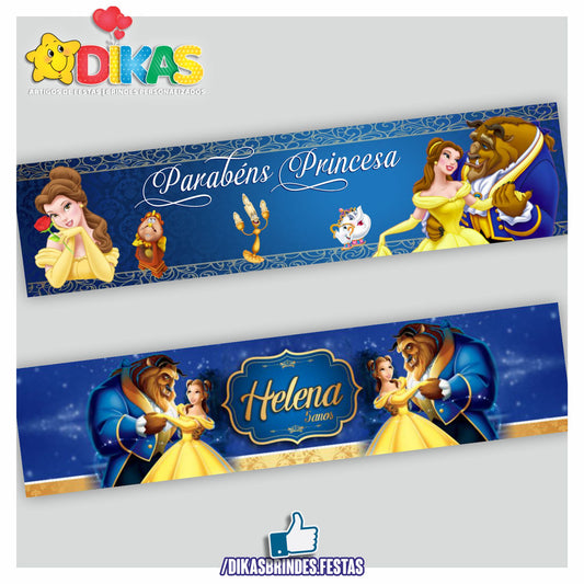 FAIXA TEMÁTICA E/OU PERSONALIZADA - A BELA E A FERA