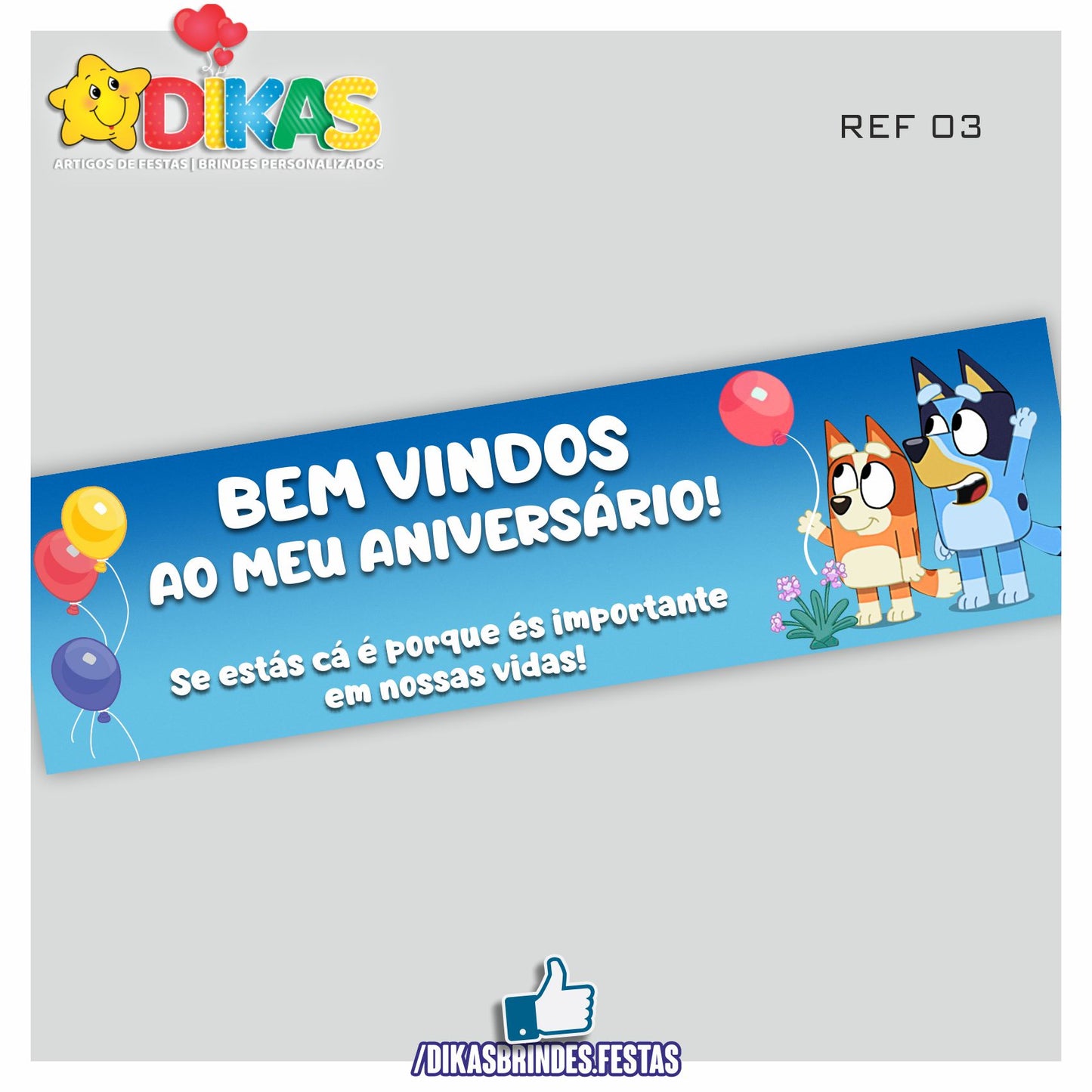 FAIXA TEMÁTICA E/OU PERSONALIZADA - BLUEY
