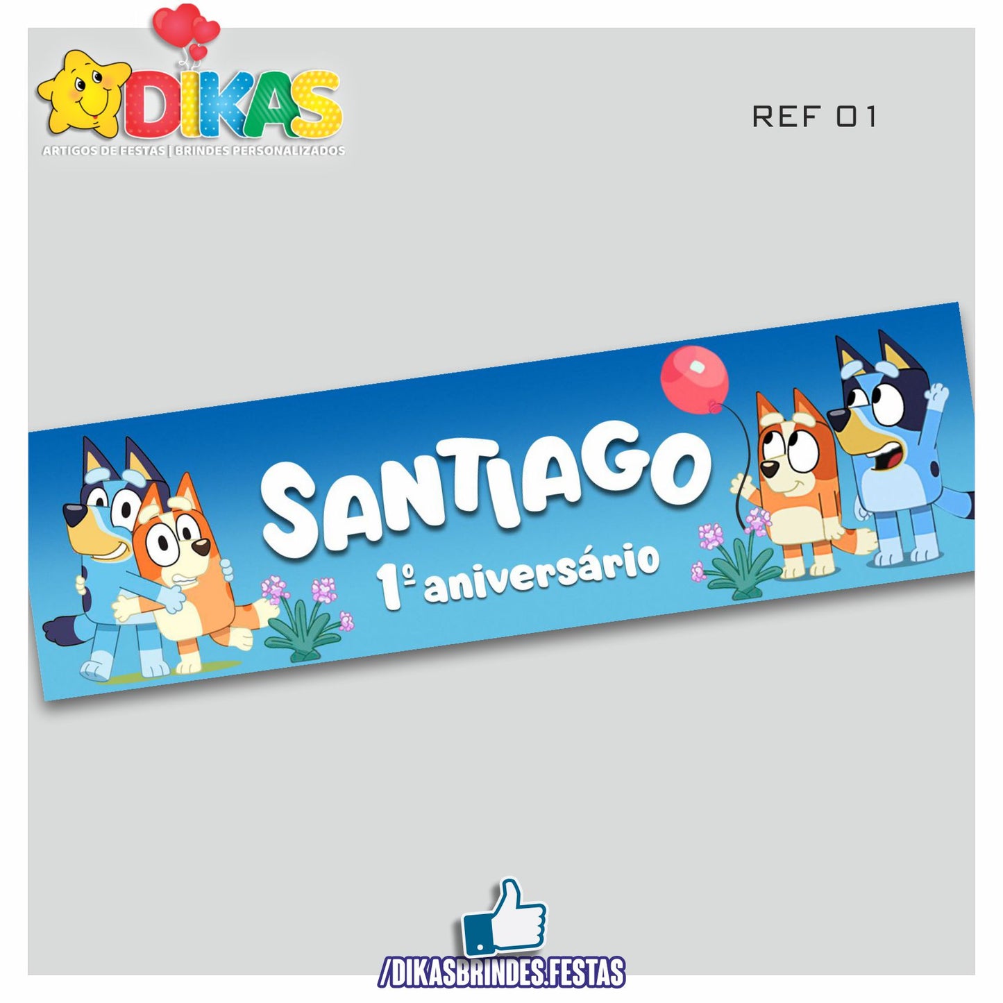 FAIXA TEMÁTICA E/OU PERSONALIZADA - BLUEY