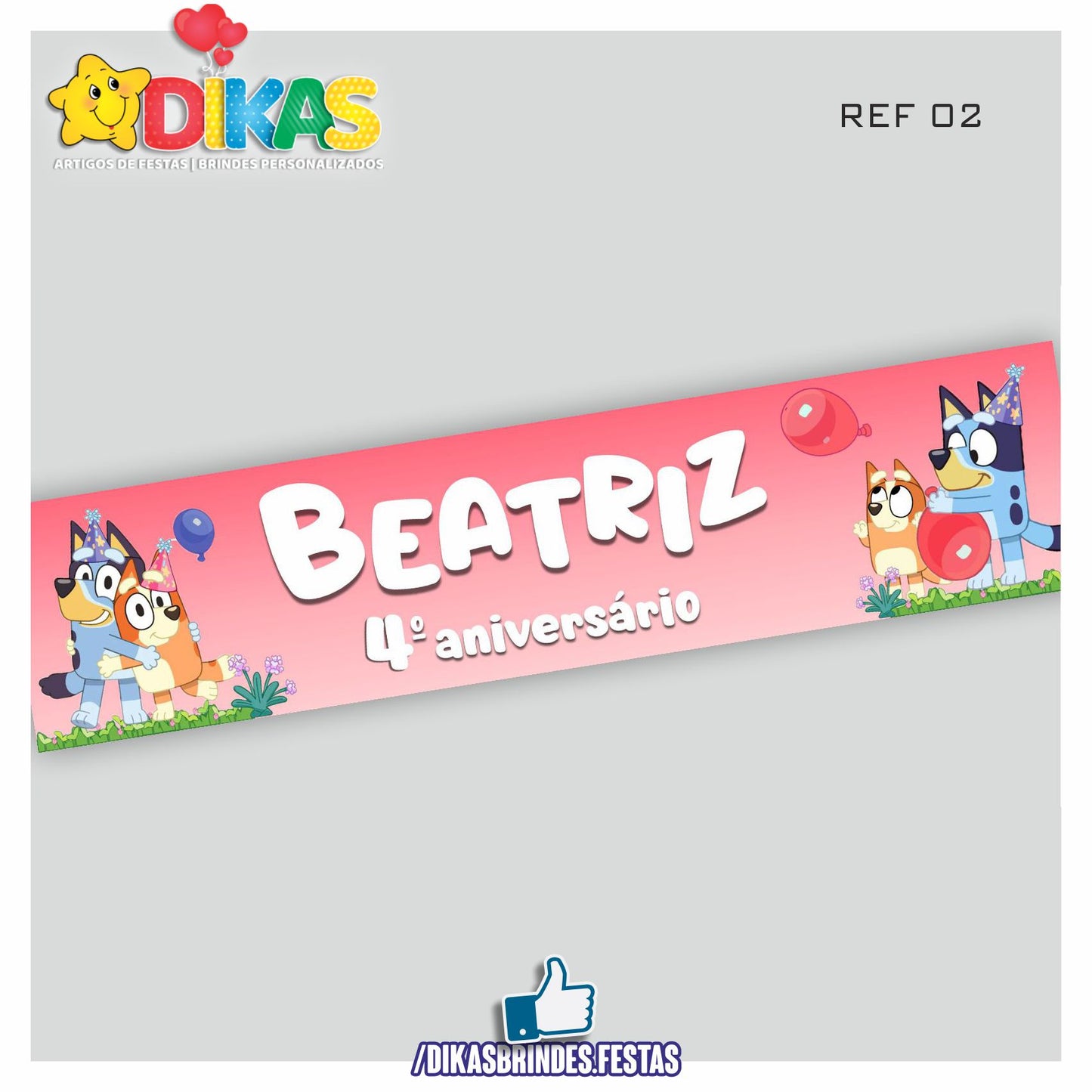 FAIXA TEMÁTICA E/OU PERSONALIZADA - BLUEY