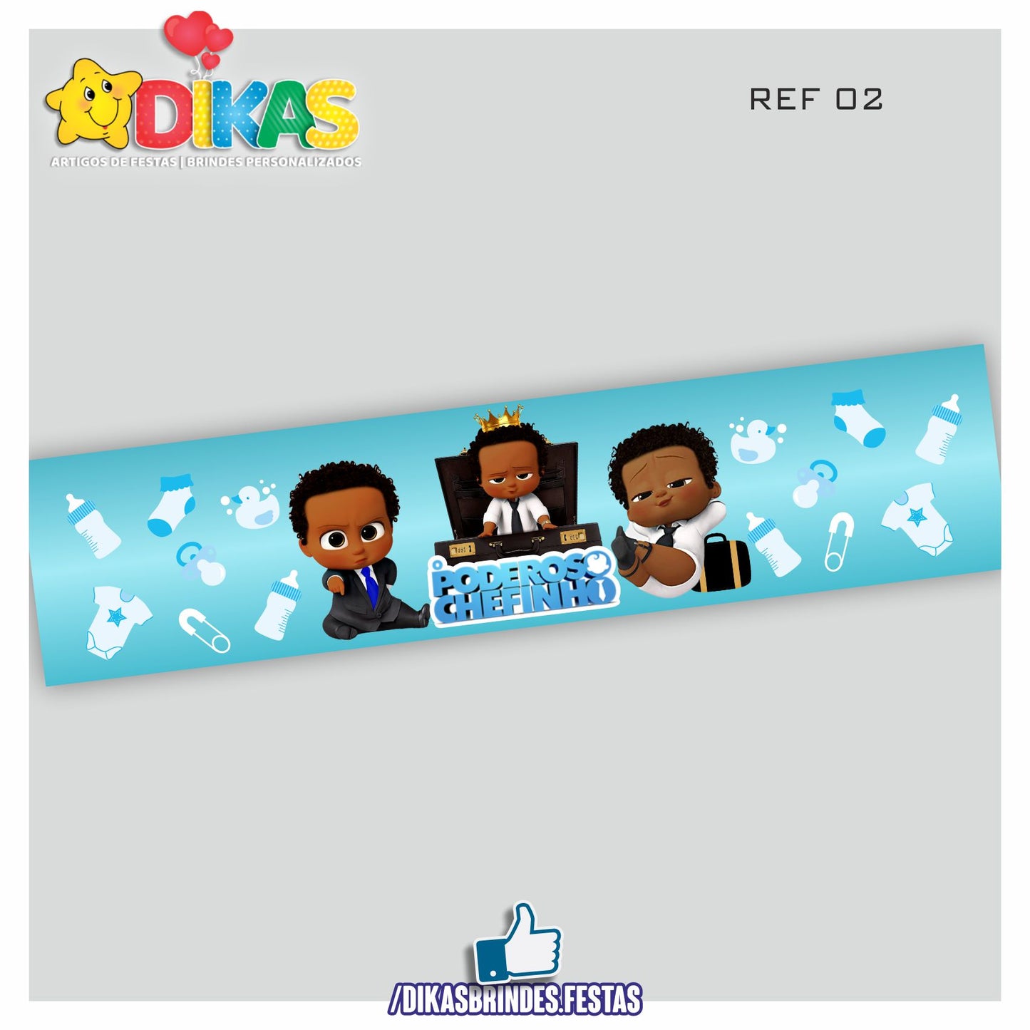 FAIXA TEMÁTICA E/OU PERSONALIZADA - BOSS BABY