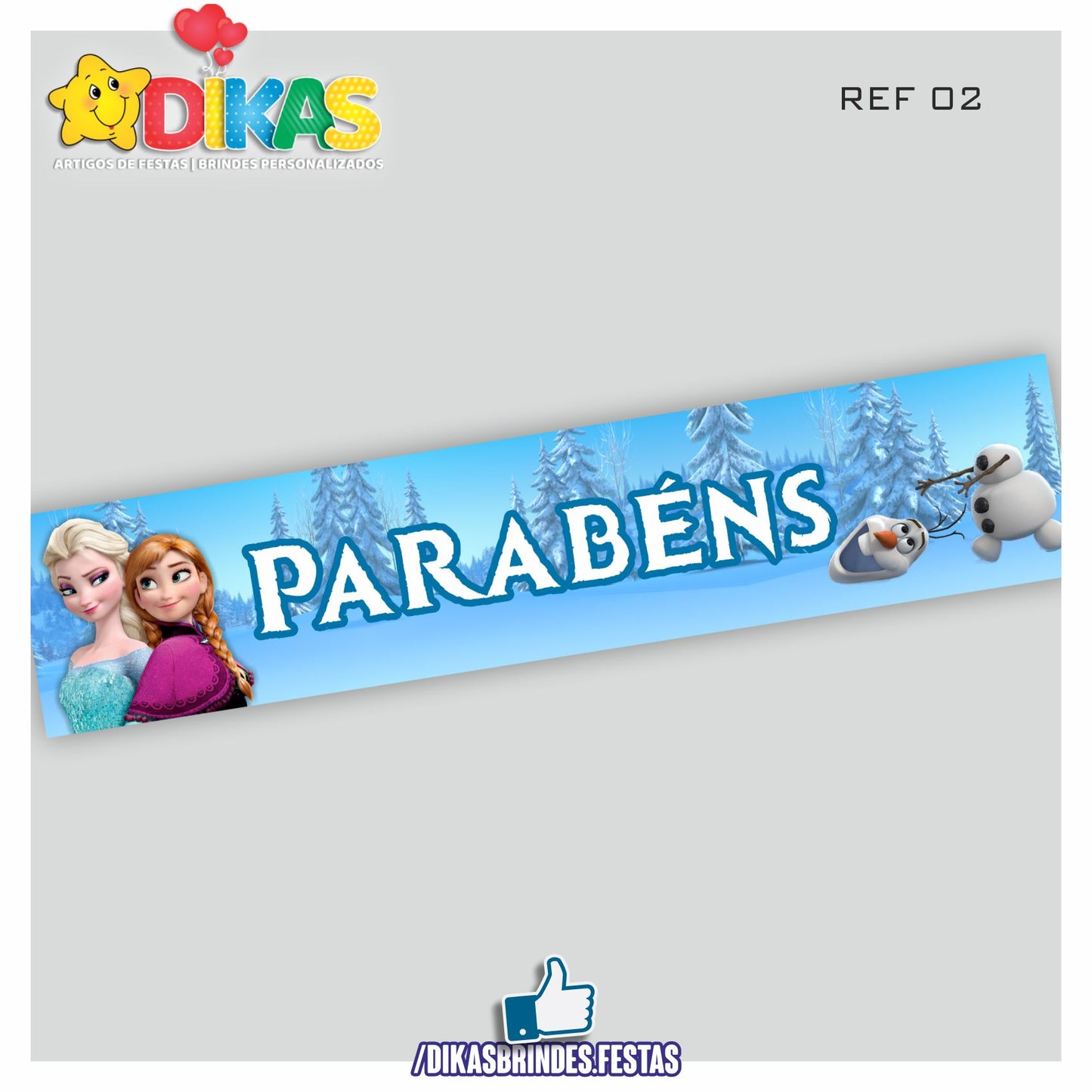 FAIXA TEMÁTICA E/OU PERSONALIZADA - FROZEN