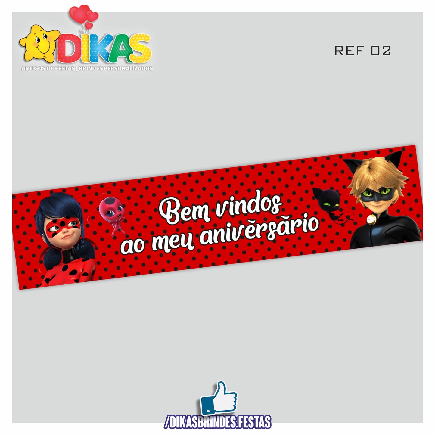 FAIXA TEMÁTICA E/OU PERSONALIZADA - LADYBUG