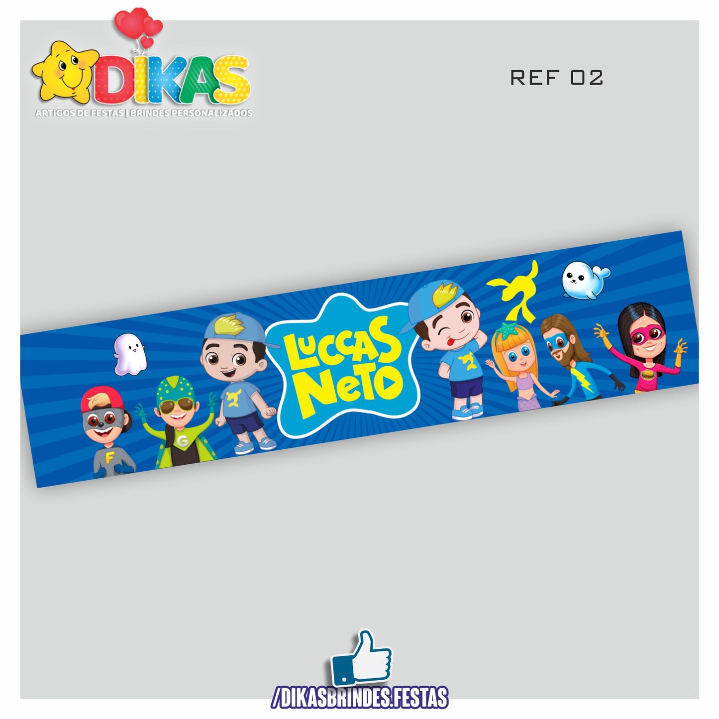 FAIXA TEMÁTICA E/OU PERSONALIZADA - LUCCAS NETO