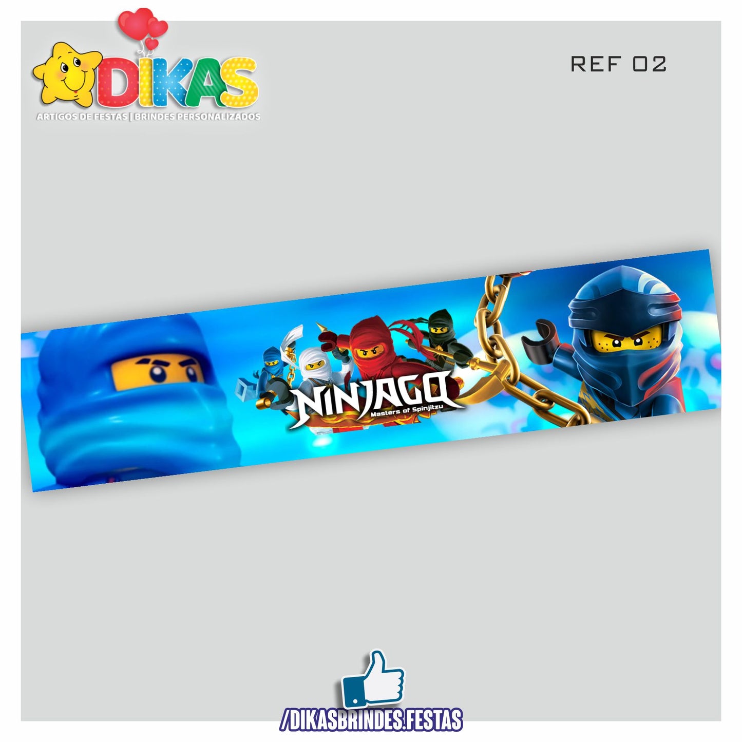 FAIXA TEMÁTICA E/OU PERSONALIZADA - NINJAGO