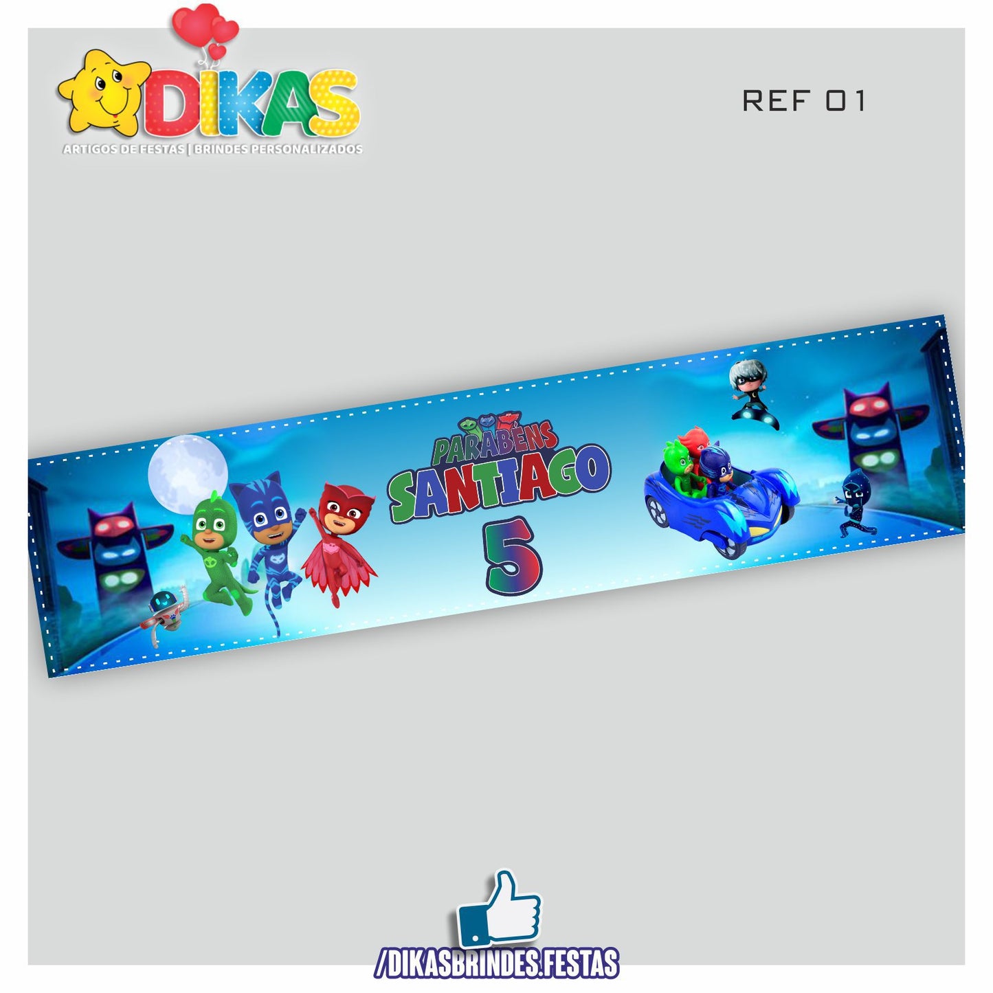 FAIXA TEMÁTICA E/OU PERSONALIZADA - PJMASKS