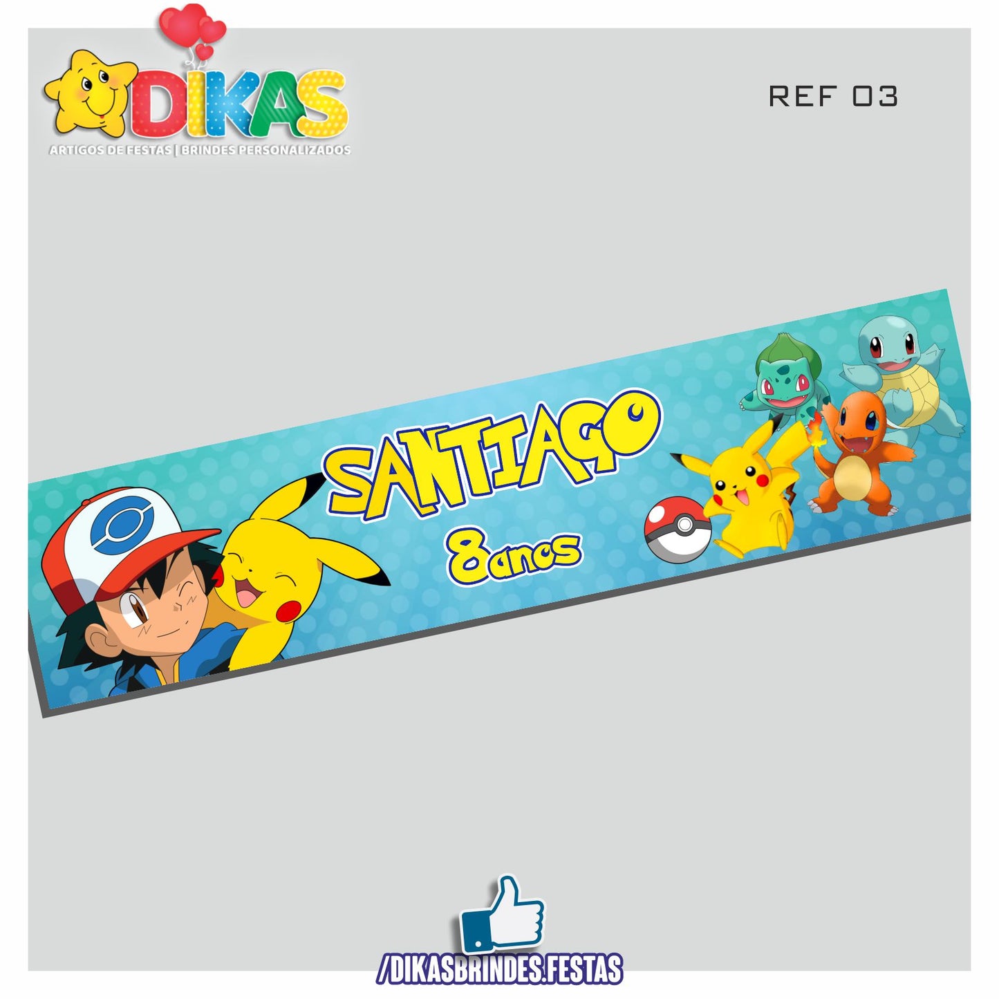 FAIXA TEMÁTICA E/OU PERSONALIZADA - POKÉMON