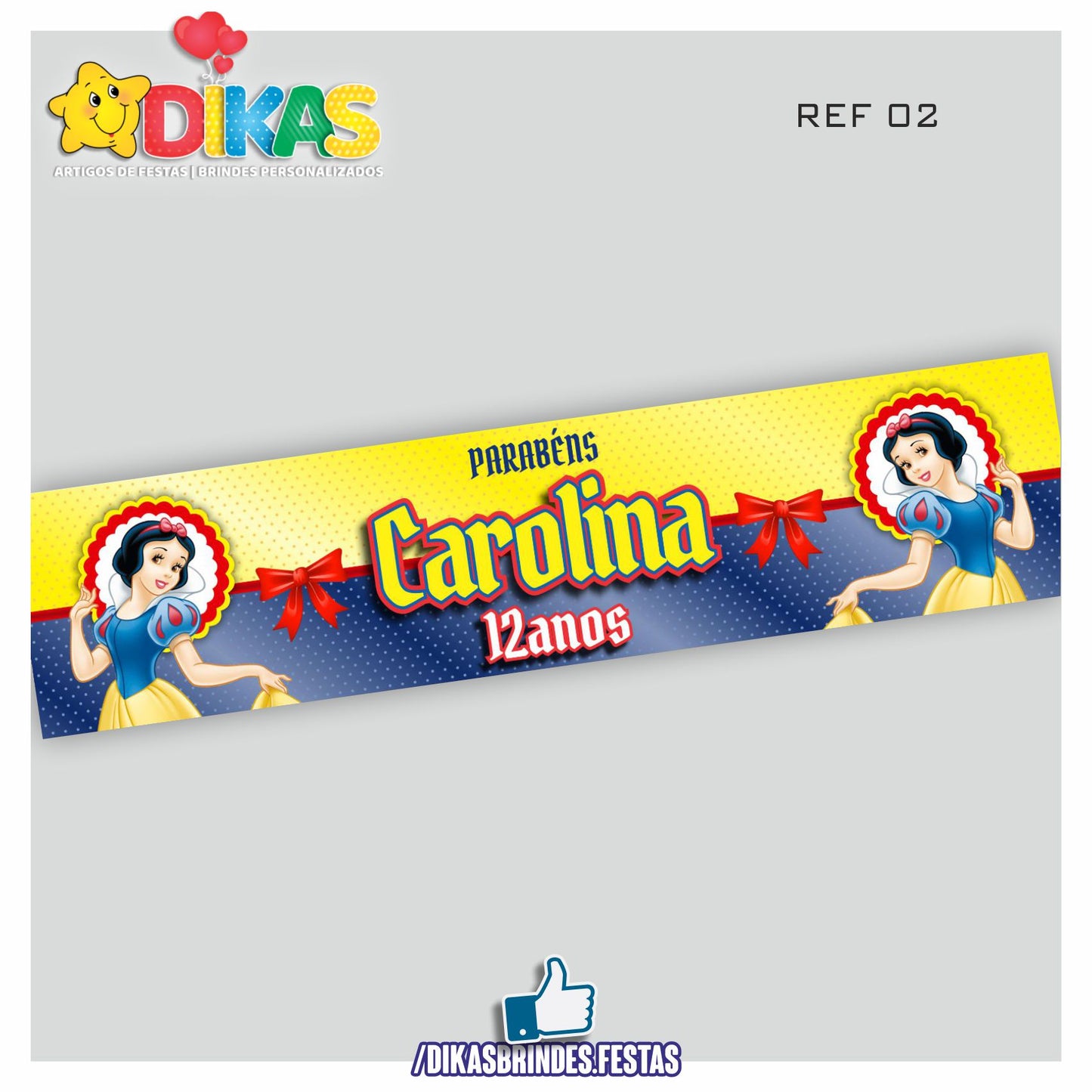 FAIXA TEMÁTICA E/OU PERSONALIZADA - BRANCA DE NEVE