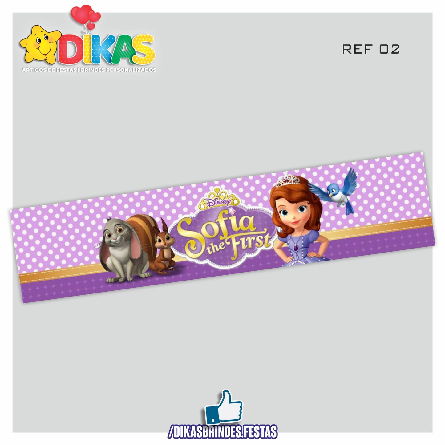 FAIXA TEMÁTICA E/OU PERSONALIZADA - PRINCESA SOFIA