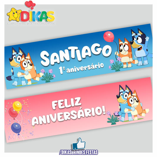 FAIXA TEMÁTICA E/OU PERSONALIZADA - BLUEY