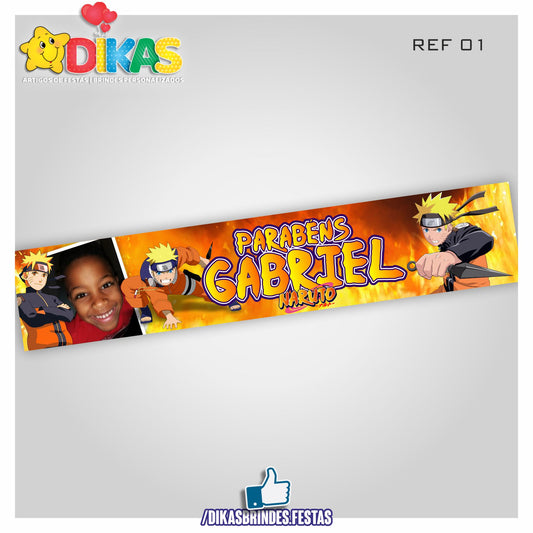 FAIXA TEMÁTICA E/OU PERSONALIZADA - NARUTO