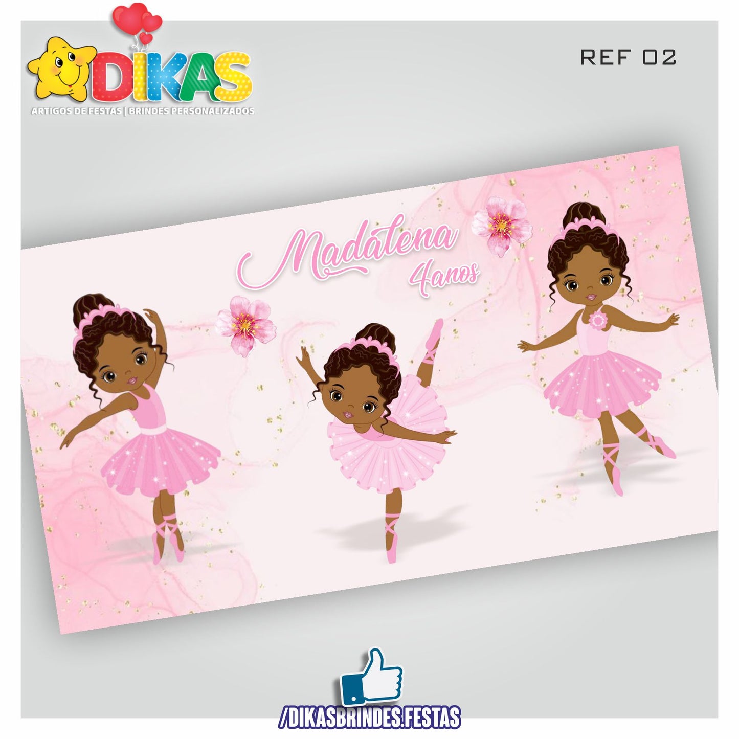 PAINEL TEMÁTICO E/OU PERSONALIZADO - BAILARINA